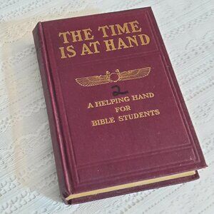 The Time Is At Hand, Studies in The Scriptures 1915, Jehovah's Witnesses, Winged